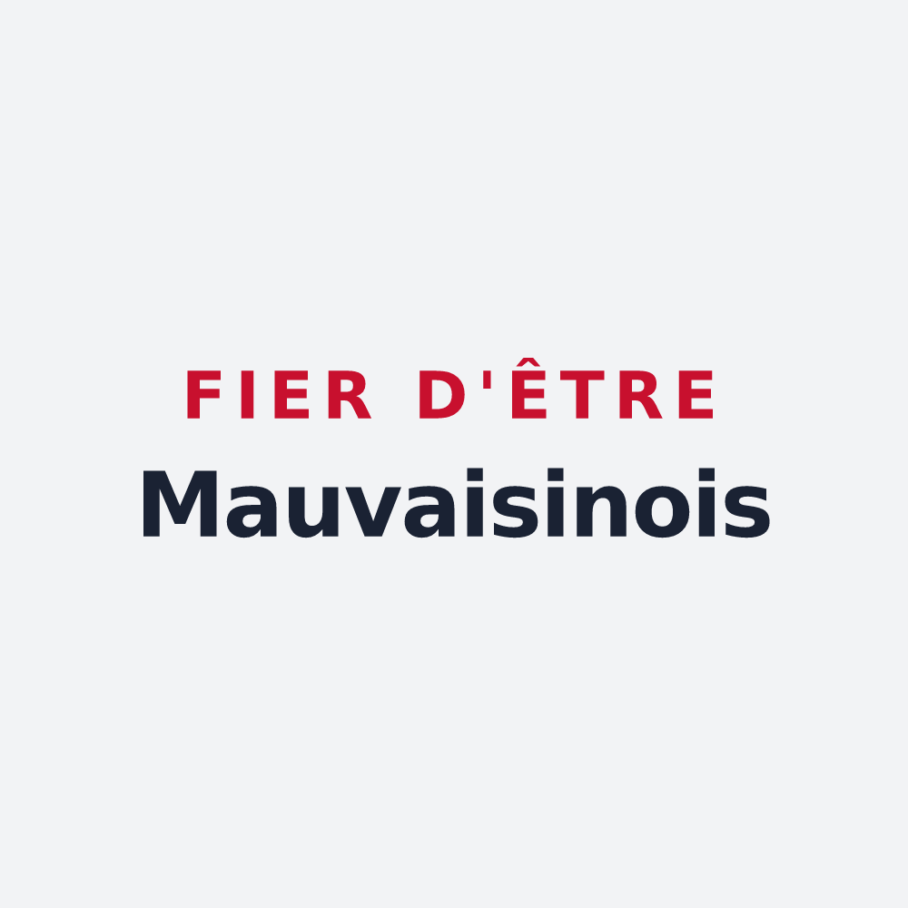 Poster « Fier d'être Mauvaisinois » — design pour Mauvaisin