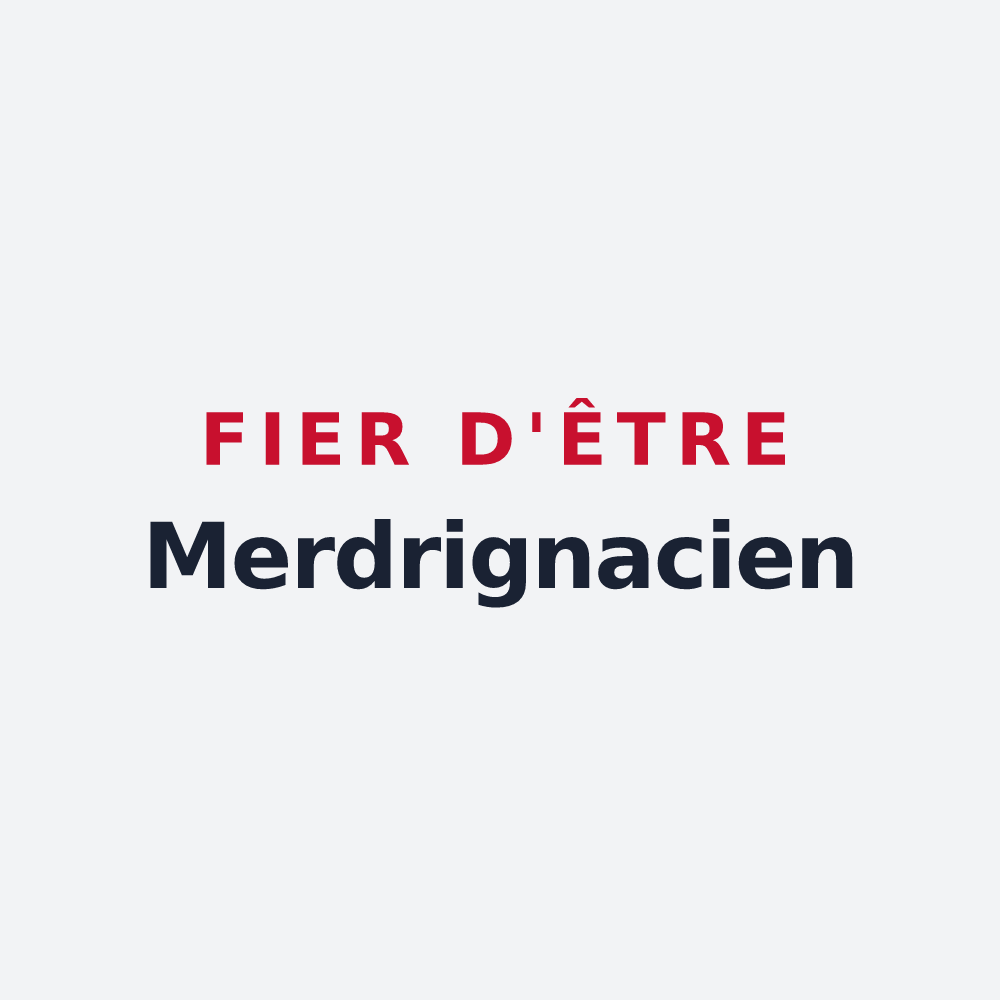 Poster « Fier d'être Merdrignacien » — design pour Merdrignac