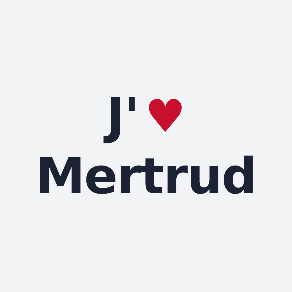 Poster personnalisé Mertrud — design « J'aime Mertrud » imprimé sur le poster