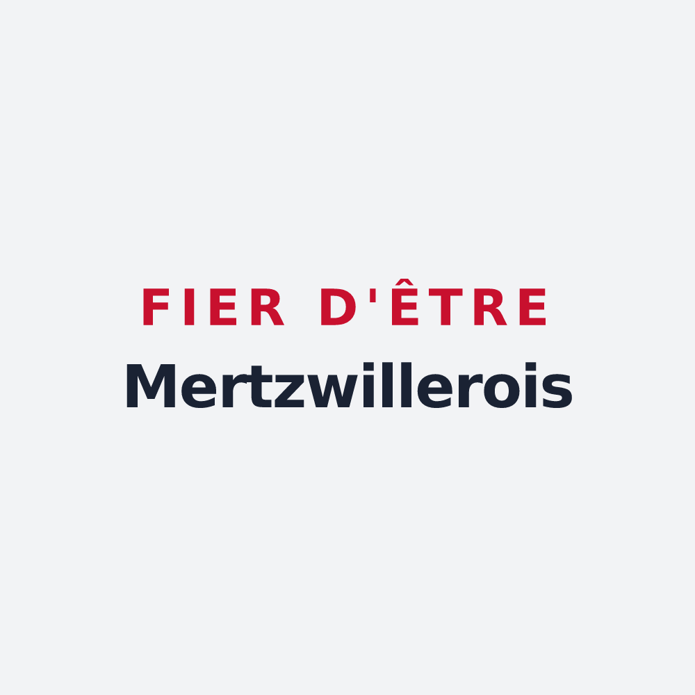 Poster « Fier d'être Mertzwillerois » — design pour Mertzwiller