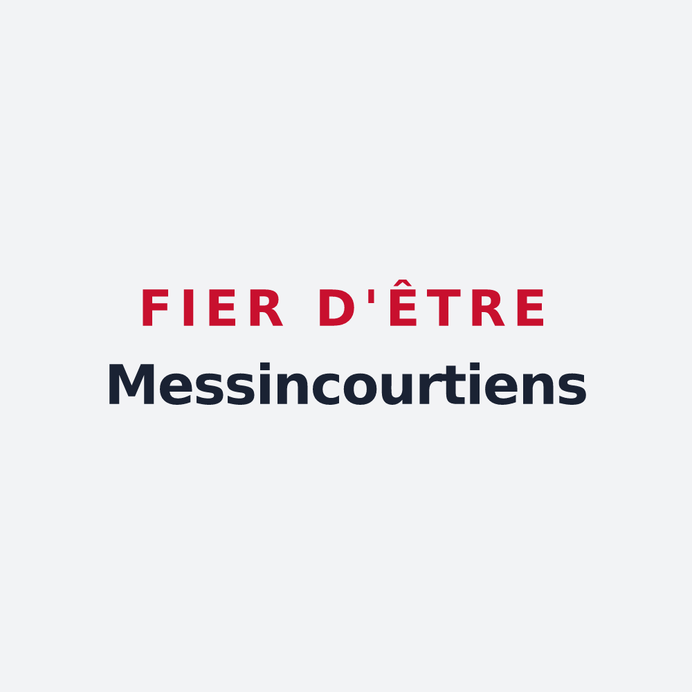 Poster « Fier d'être Messincourtiens » — design pour Messincourt