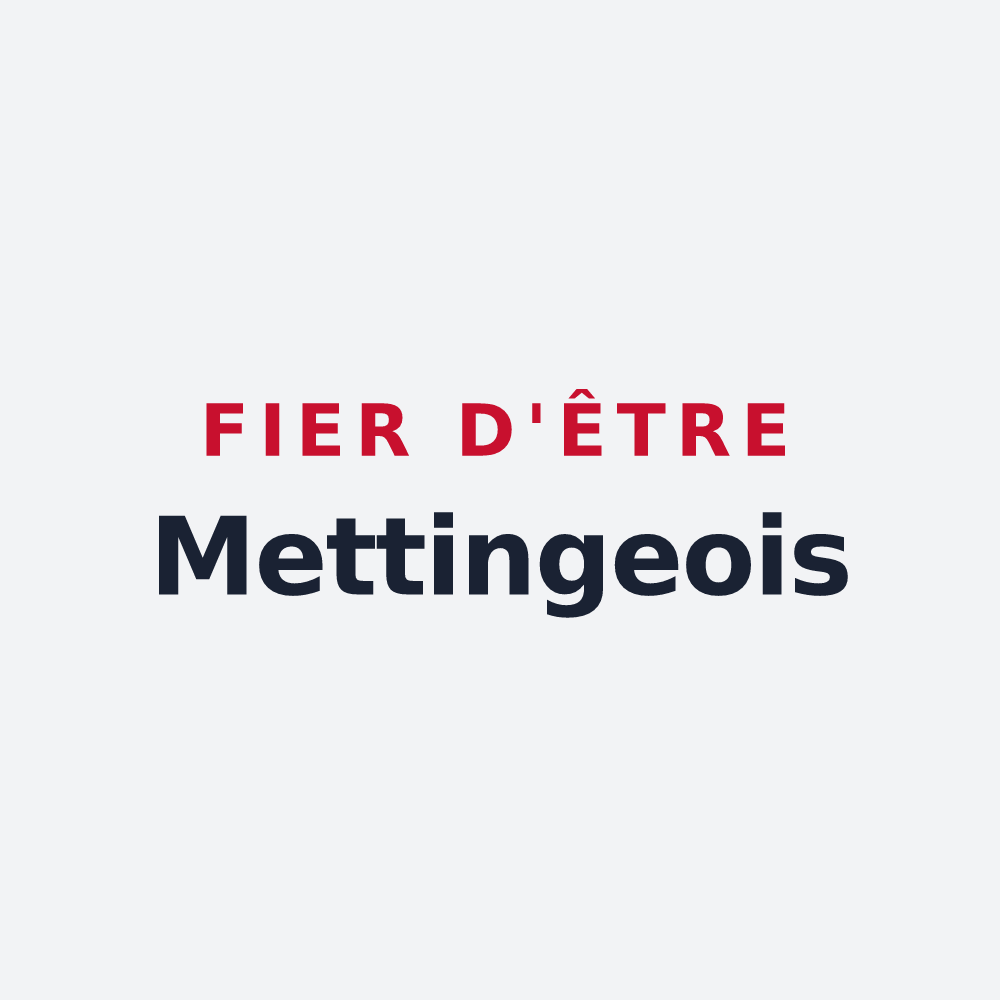 Poster « Fier d'être Mettingeois » — design pour Metting