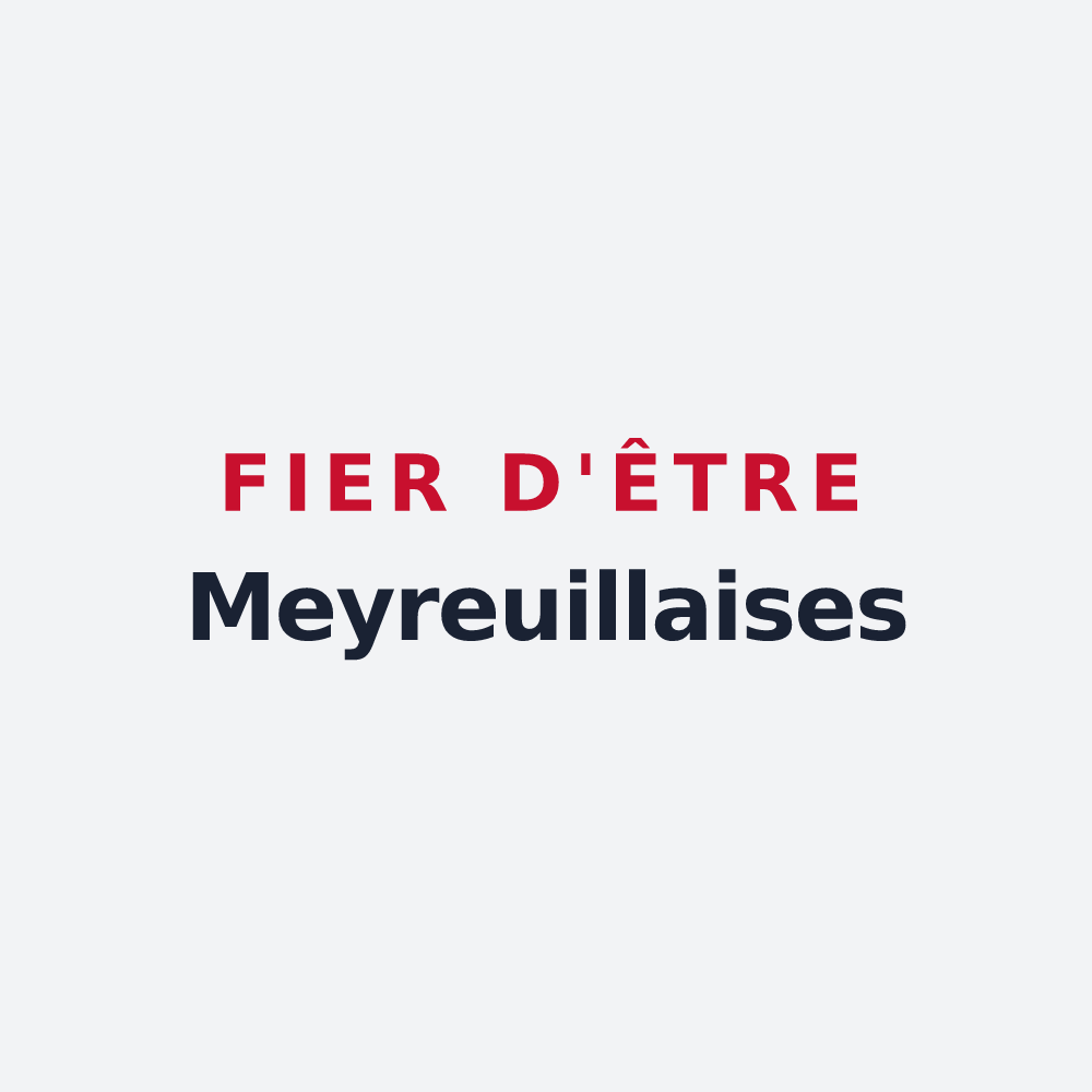 Poster « Fier d'être Meyreuillaises » — design pour Meyreuil