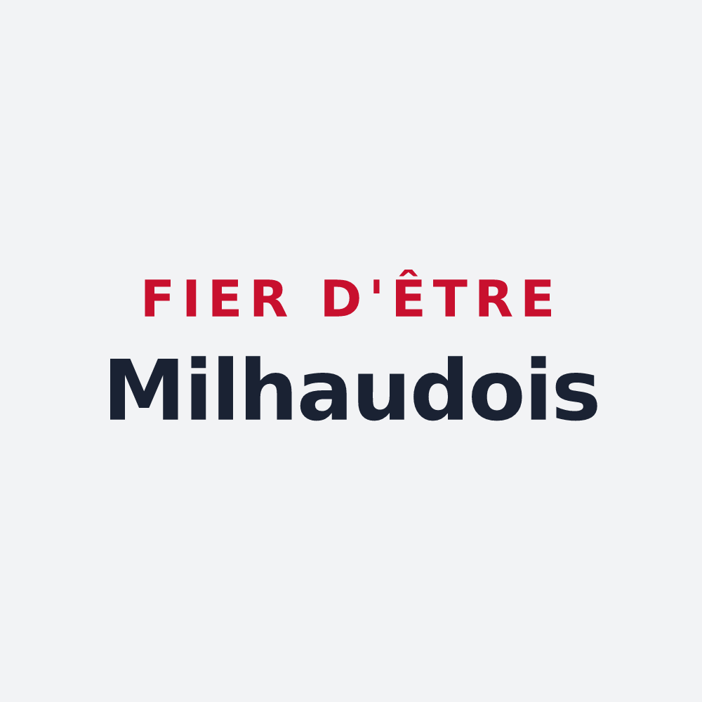 Poster « Fier d'être Milhaudois » — design pour Milhaud