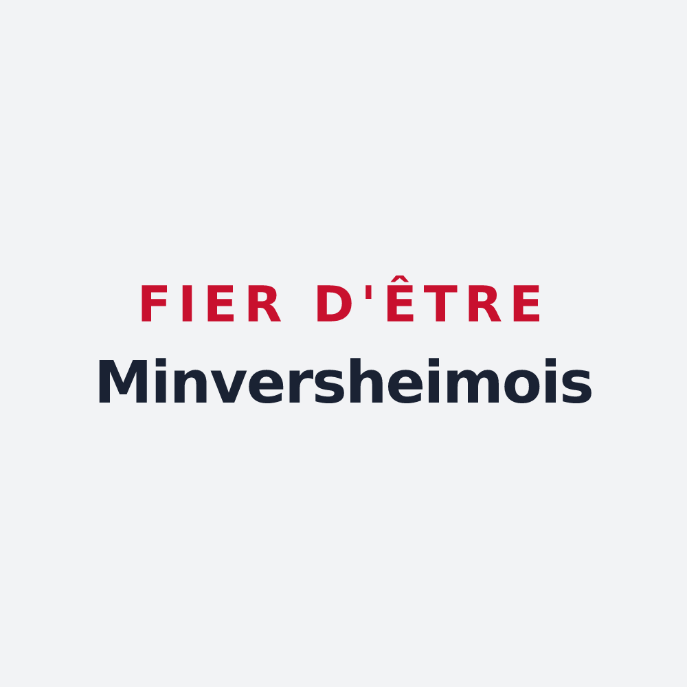 Poster « Fier d'être Minversheimois » — design pour Minversheim