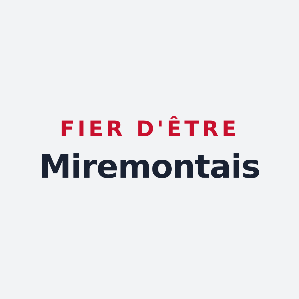 Poster « Fier d'être Miremontais » — design pour Miremont