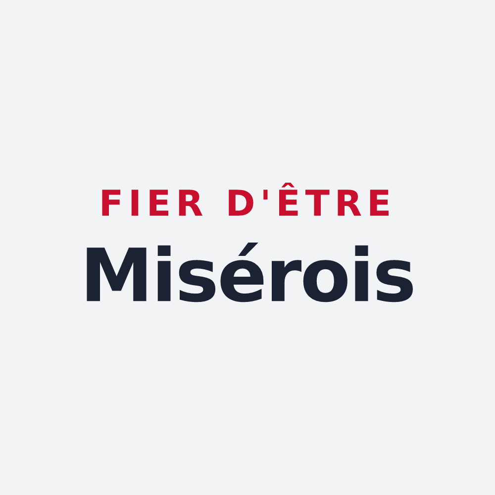 Poster « Fier d'être Misérois » — design pour Miserey