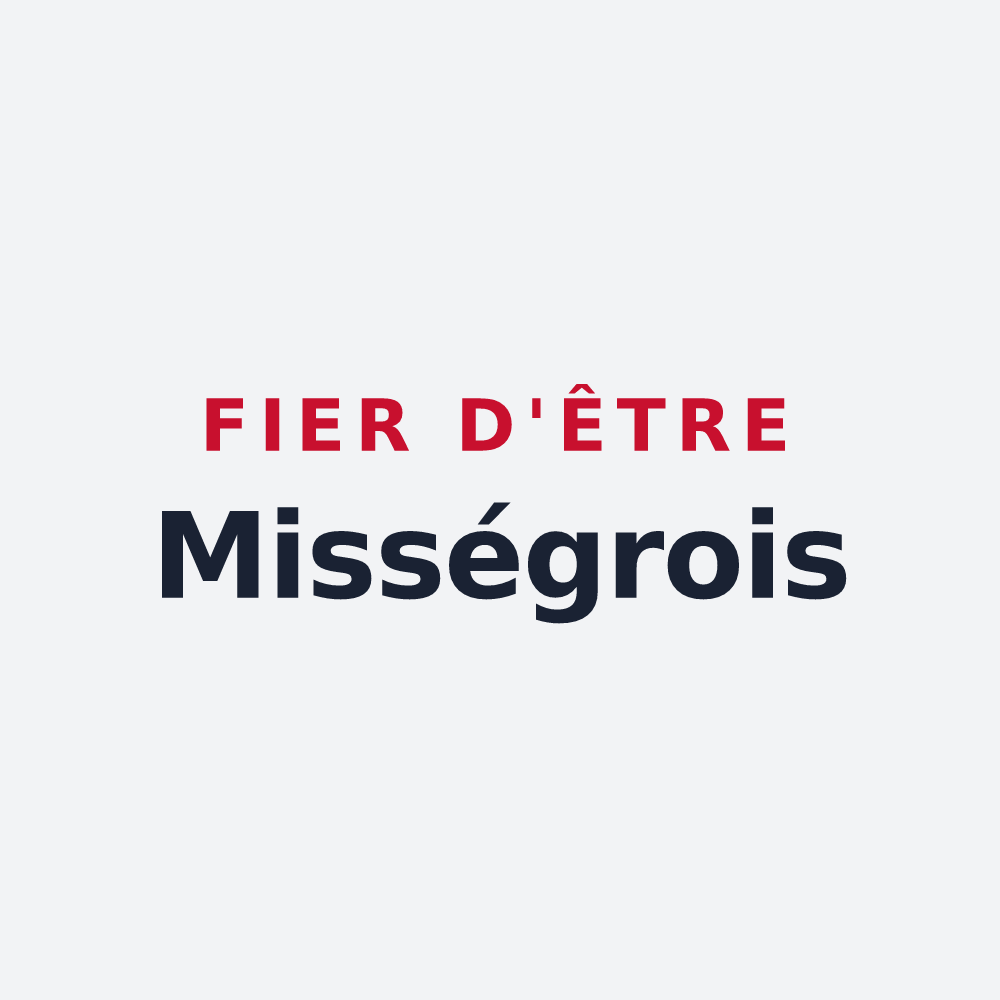 Poster « Fier d'être Misségrois » — design pour Missègre