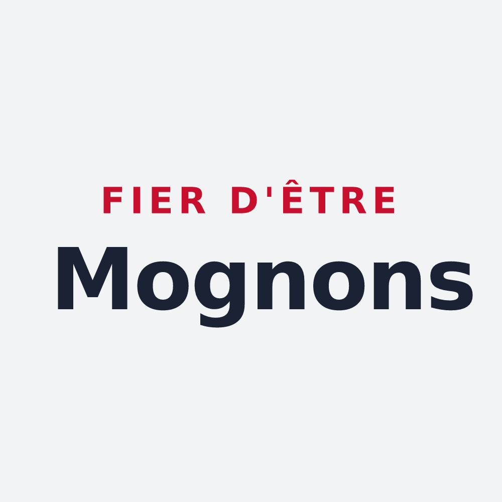 Poster « Fier d'être Mognons » — design pour Mogneneins