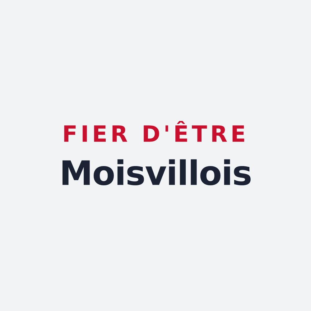 Poster « Fier d'être Moisvillois » — design pour Moisville