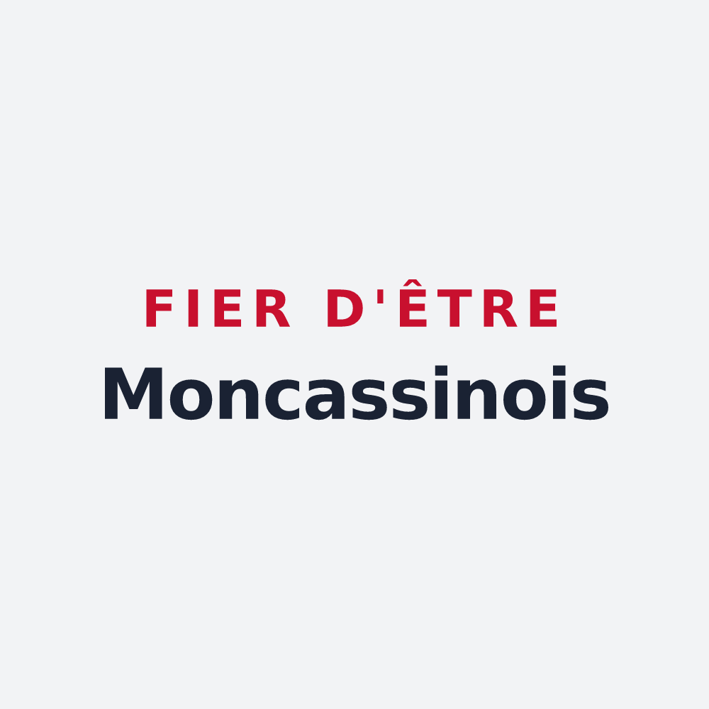 Poster « Fier d'être Moncassinois » — design pour Moncassin
