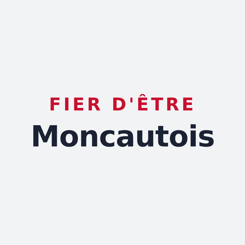 Poster « Fier d'être Moncautois » — design pour Moncaut