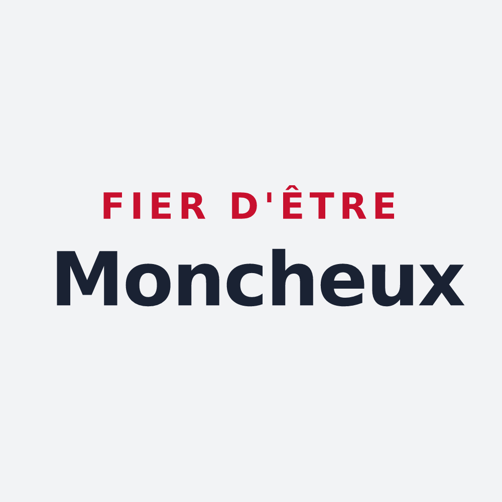 Poster « Fier d'être Moncheux » — design pour Moncheux