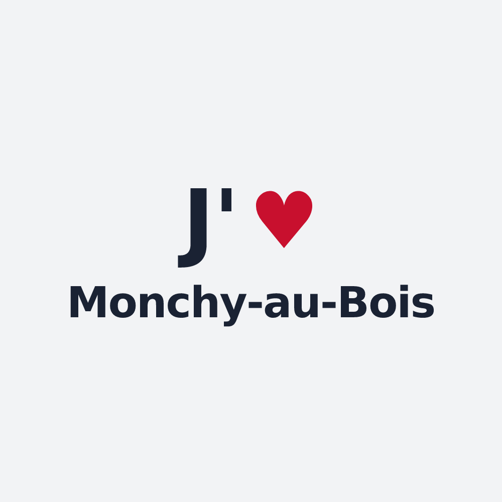 Poster personnalisé Monchy-au-Bois — design J'aime Monchy-au-Bois