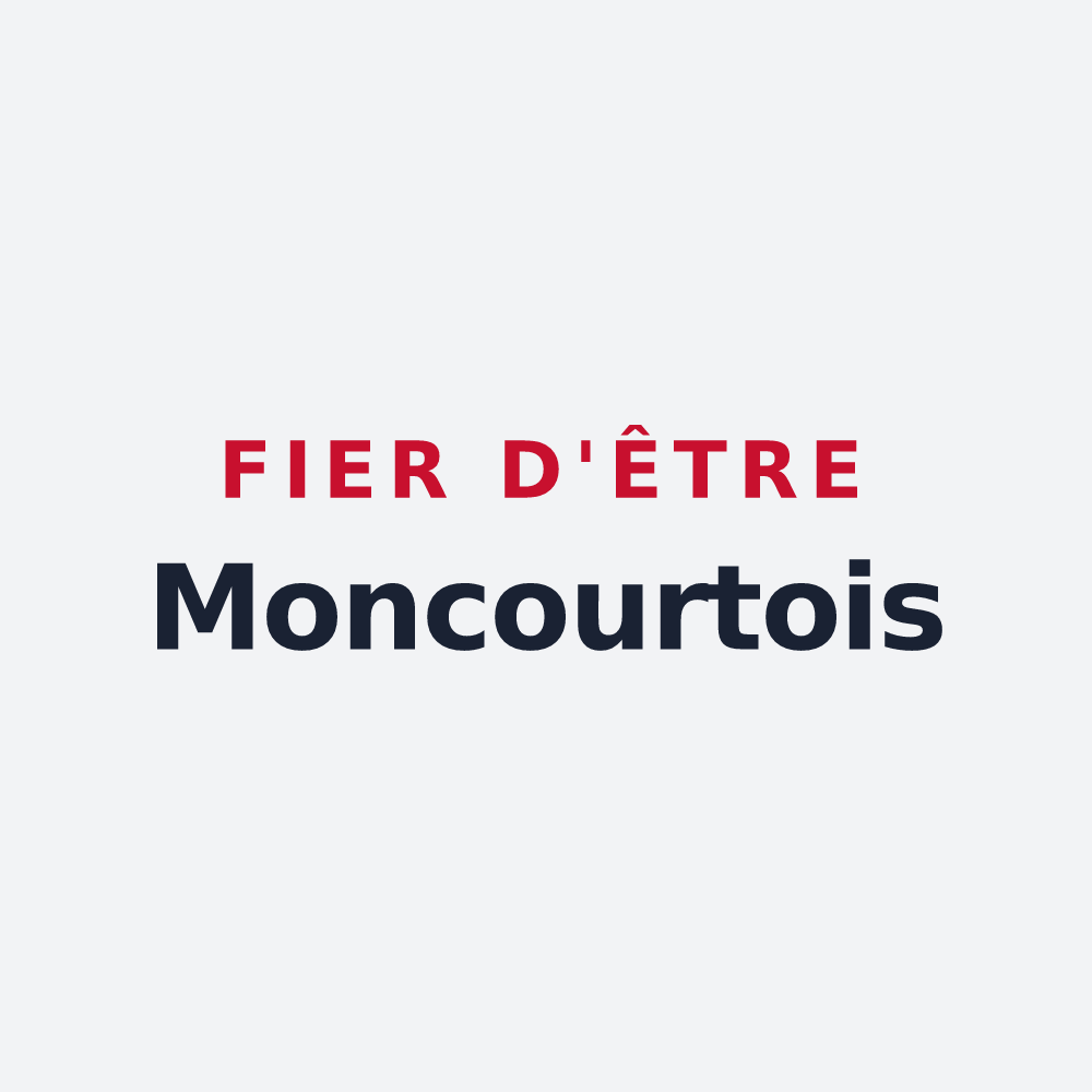 Poster « Fier d'être Moncourtois » — design pour Moncourt