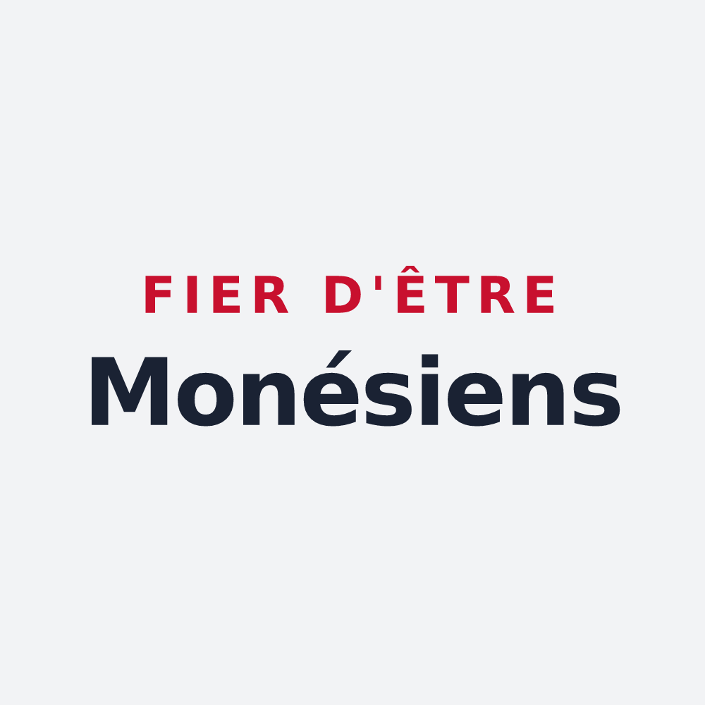 Poster « Fier d'être Monésiens » — design pour Monès