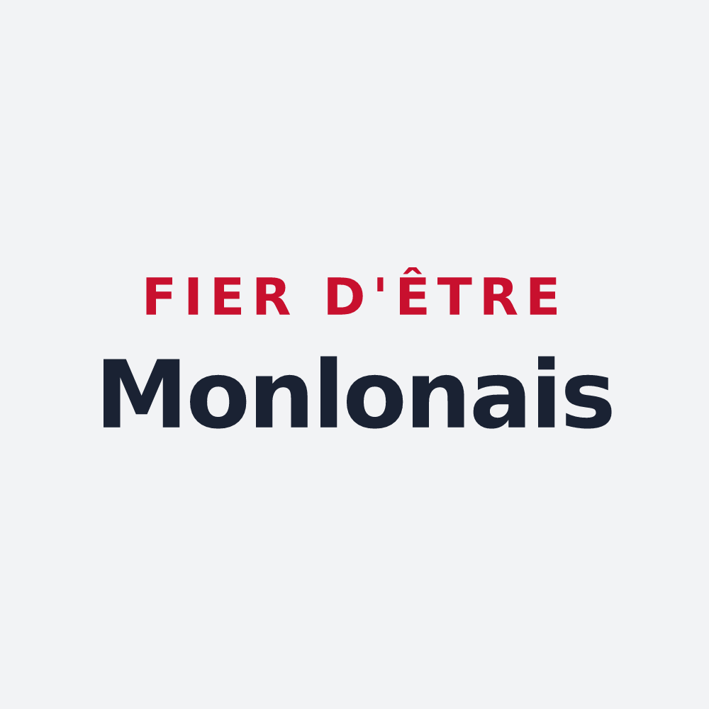 Poster « Fier d'être Monlonais » — design pour Monlong