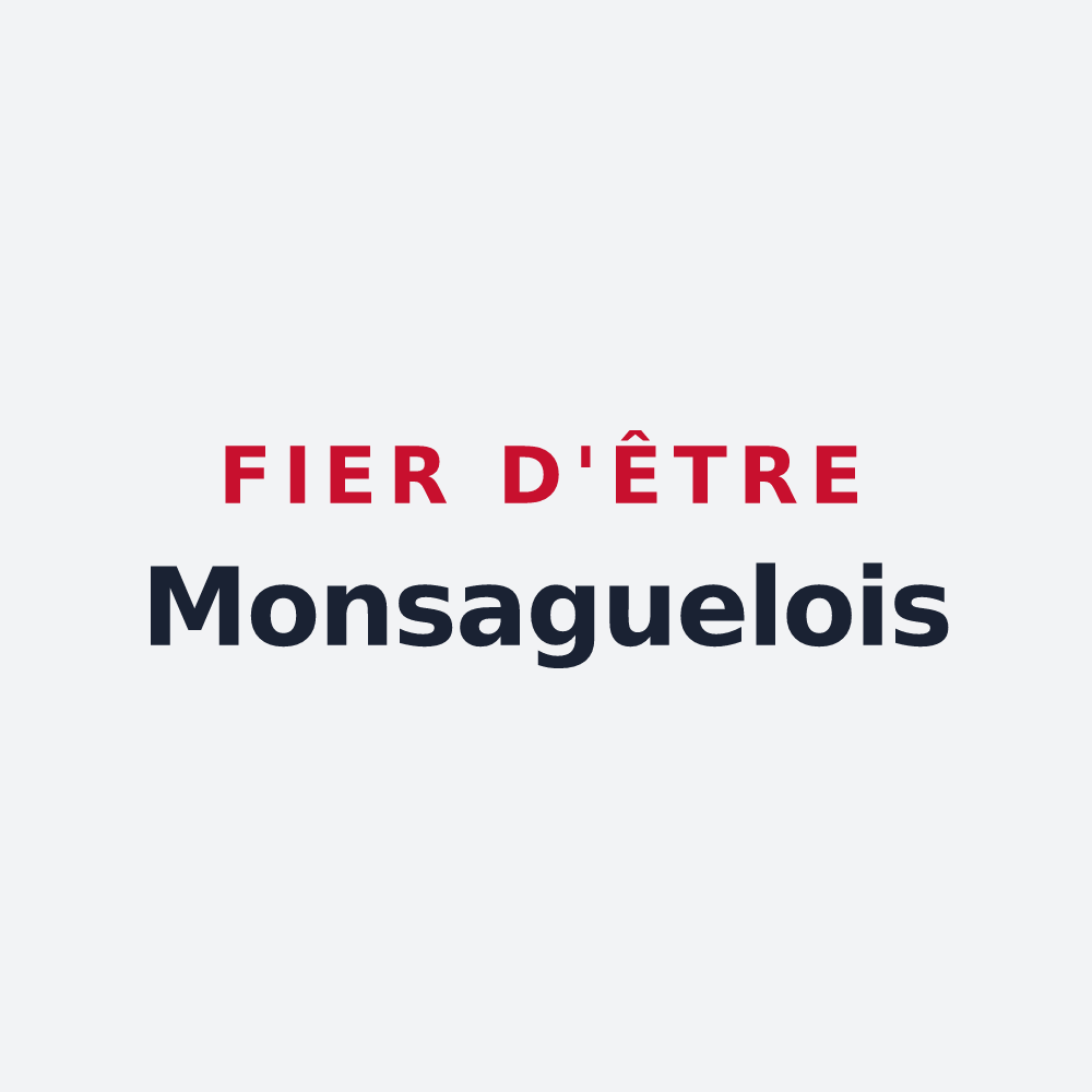 Poster « Fier d'être Monsaguelois » — design pour Monsaguel