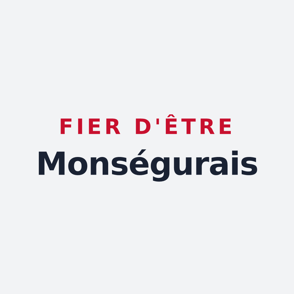 Poster « Fier d'être Monségurais » — design pour Monségur