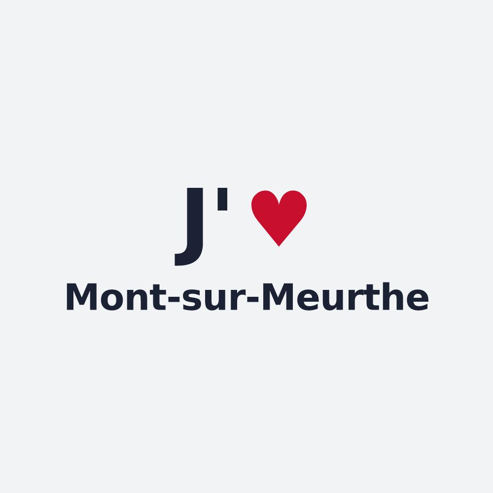 Poster personnalisé Mont-sur-Meurthe — design « J'aime Mont-sur-Meurthe » imprimé sur le poster
