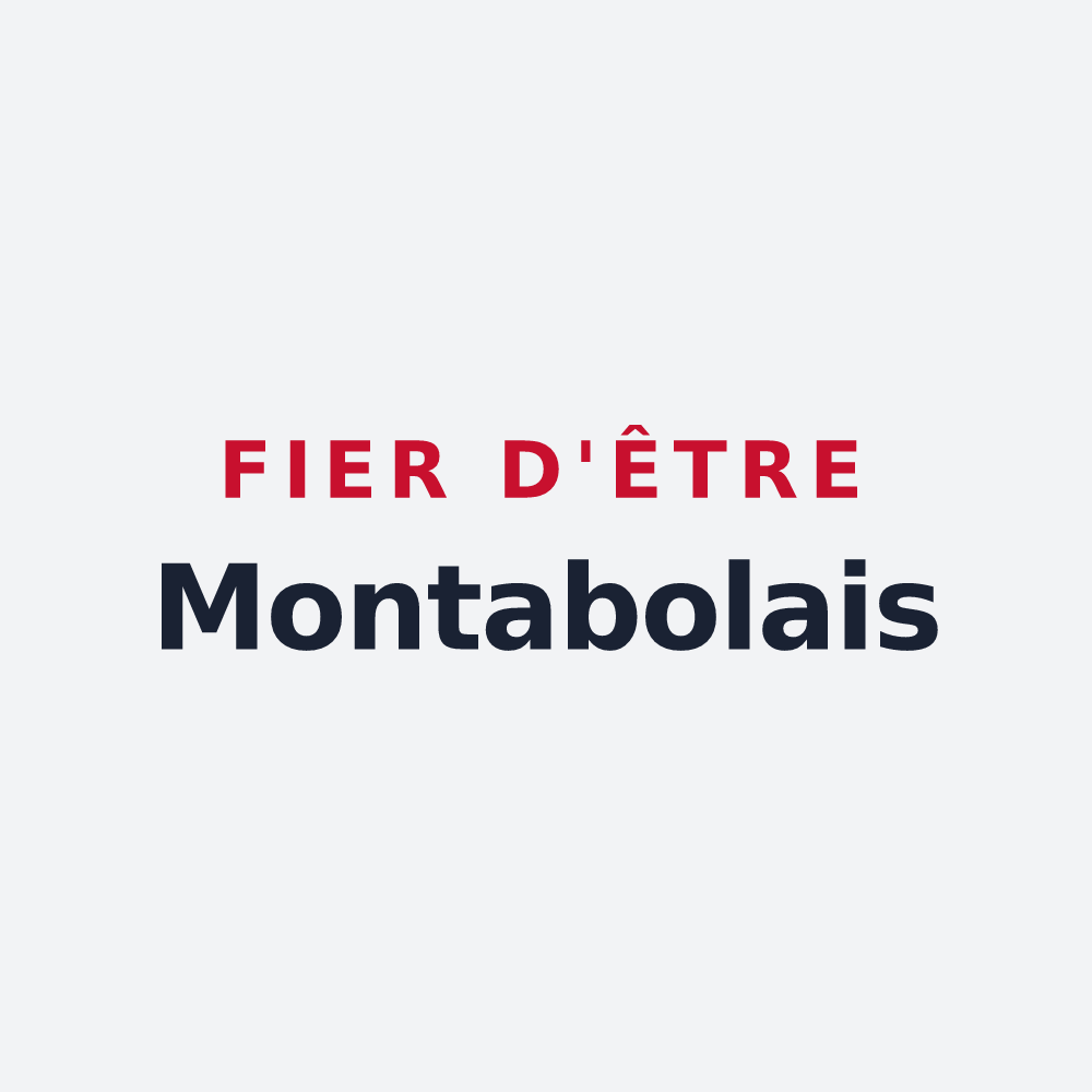 Poster « Fier d'être Montabolais » — design pour Montabot