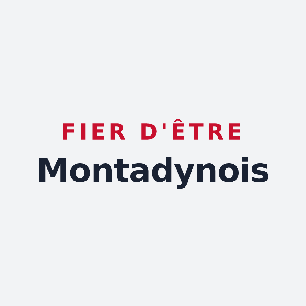 Poster « Fier d'être Montadynois » — design pour Montady