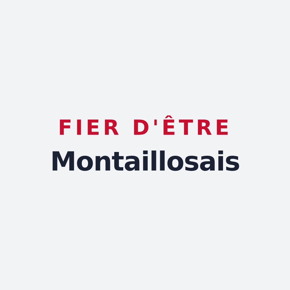 Poster « Fier d'être Montaillosais » — design pour Montailleur