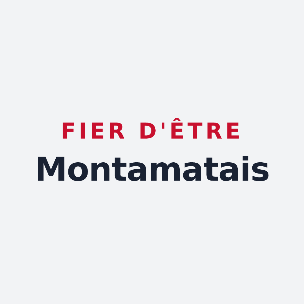 Poster « Fier d'être Montamatais » — design pour Montamat