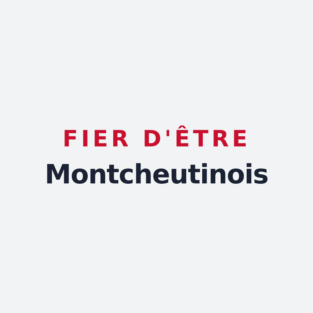 Poster « Fier d'être Montcheutinois » — design pour Montcheutin