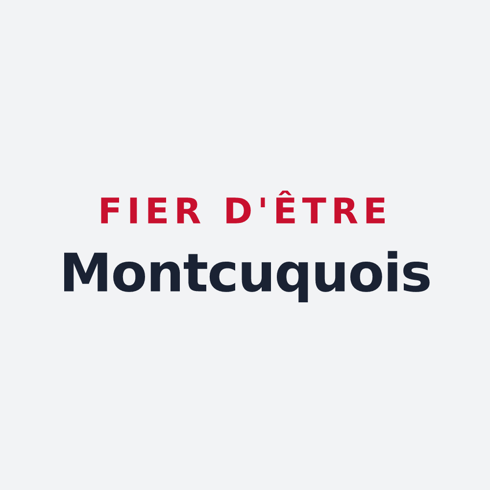 Poster « Fier d'être Montcuquois » — design pour Montcuq-en-Quercy-Blanc