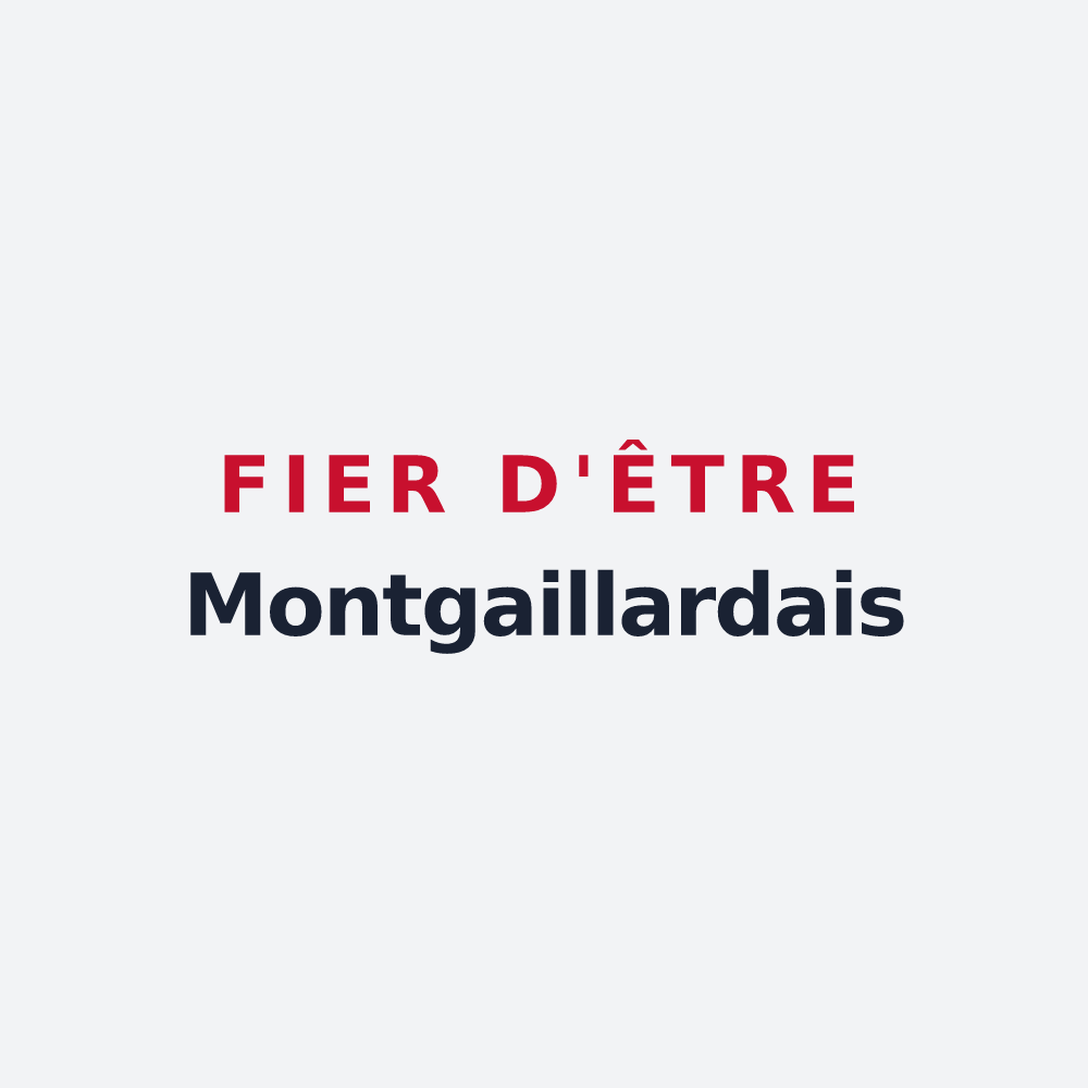 Poster « Fier d'être Montgaillardais » — design pour Montgaillard