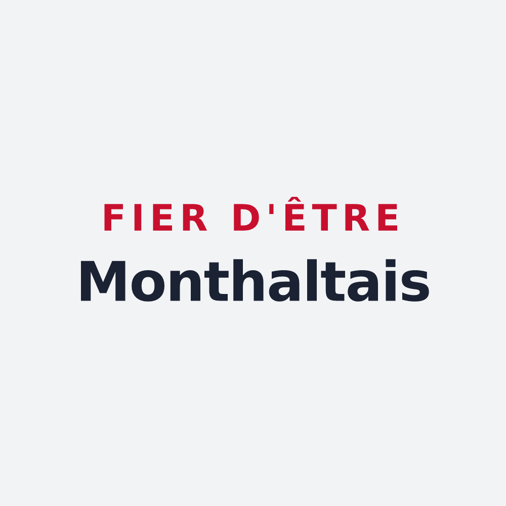 Poster « Fier d'être Monthaltais » — design pour Monthault