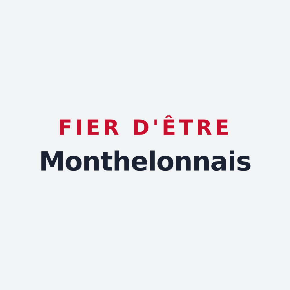 Poster « Fier d'être Monthelonnais » — design pour Monthelon