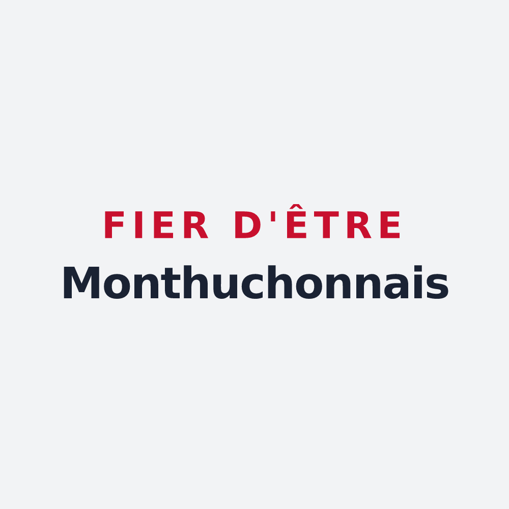 Poster « Fier d'être Monthuchonnais » — design pour Monthuchon