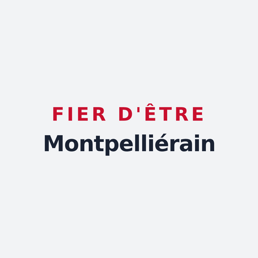 Poster « Fier d'être Montpelliérain » — design pour Montpellier