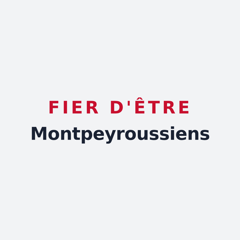 Poster « Fier d'être Montpeyroussiens » — design pour Montpeyroux