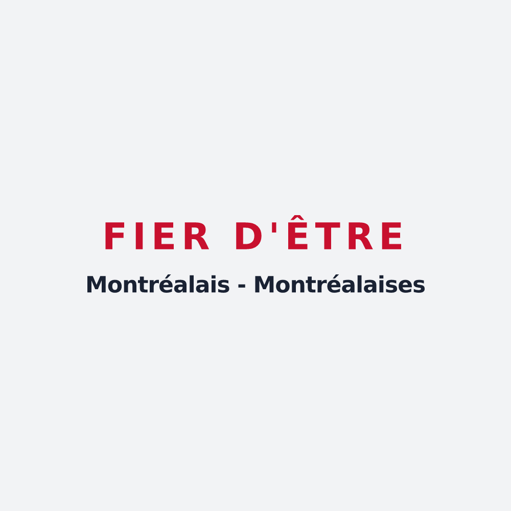 Poster « Fier d'être Montréalais - Montréalaises » — design pour Montréal