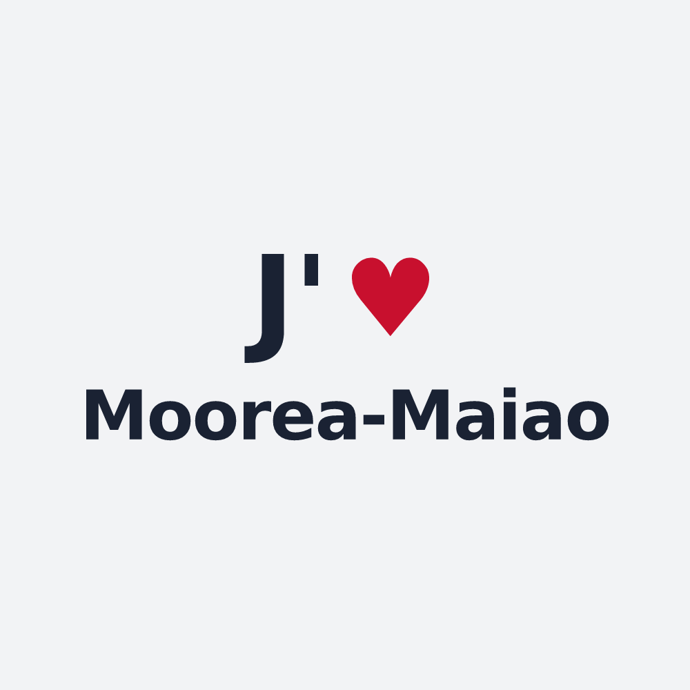 Poster personnalisé Moorea-Maiao — design J'aime Moorea-Maiao
