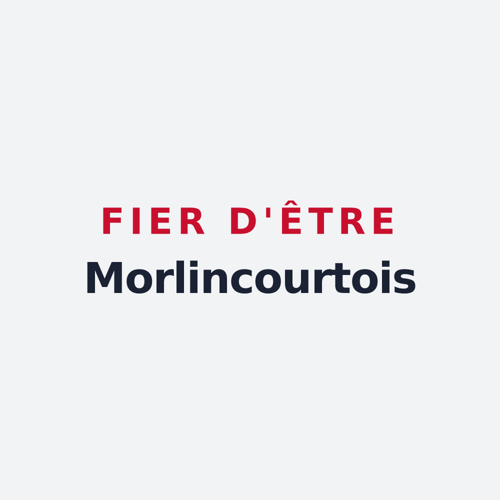 Poster « Fier d'être Morlincourtois » — design pour Morlincourt