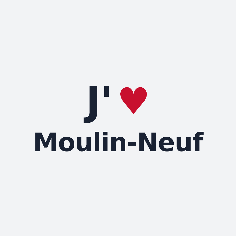 Poster personnalisé Moulin-Neuf — design J'aime Moulin-Neuf