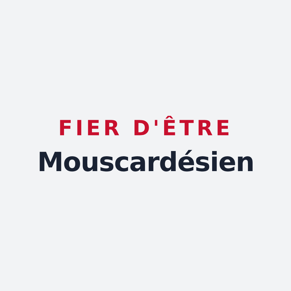 Poster « Fier d'être Mouscardésien » — design pour Mouscardès