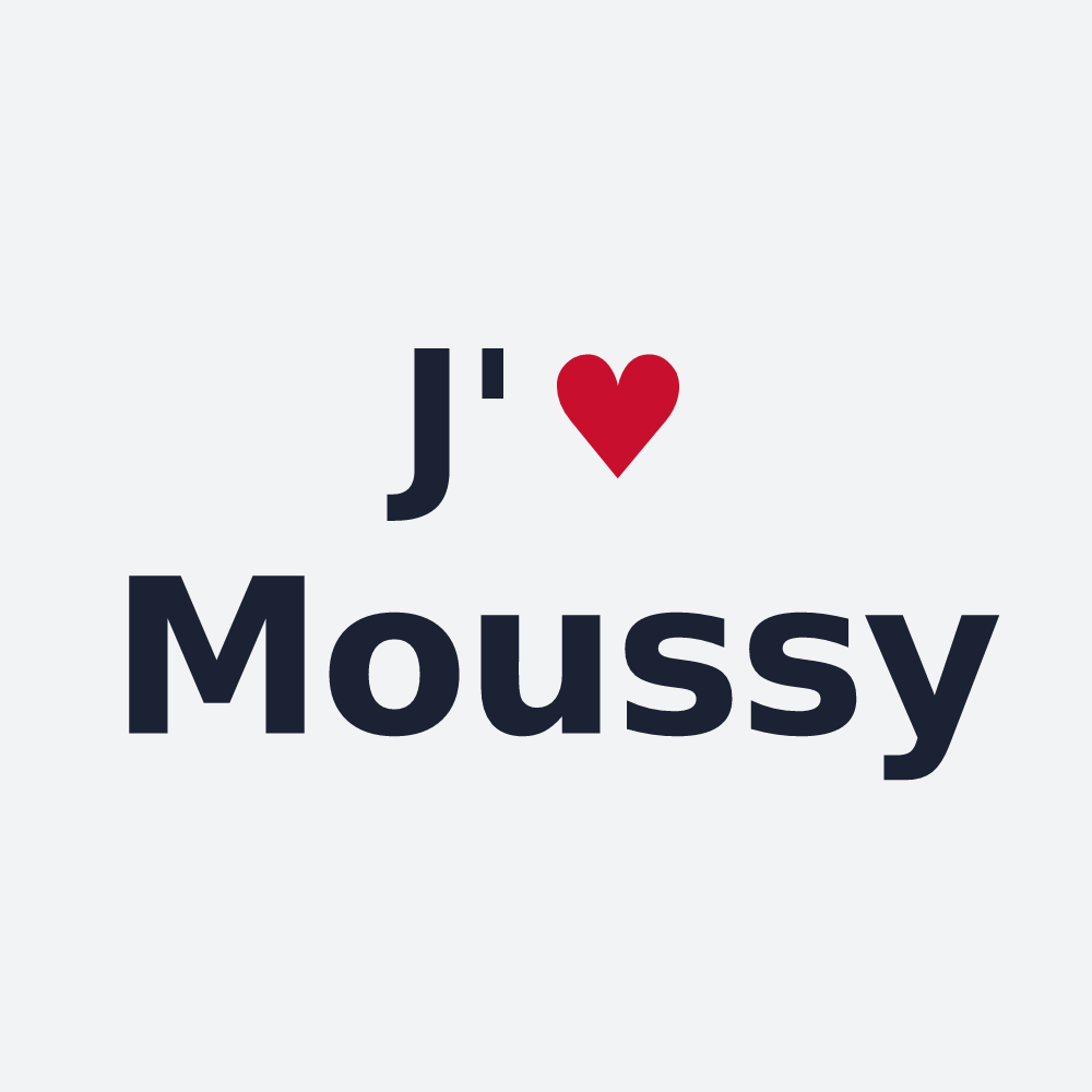 Poster personnalisé Moussy — design J'aime Moussy
