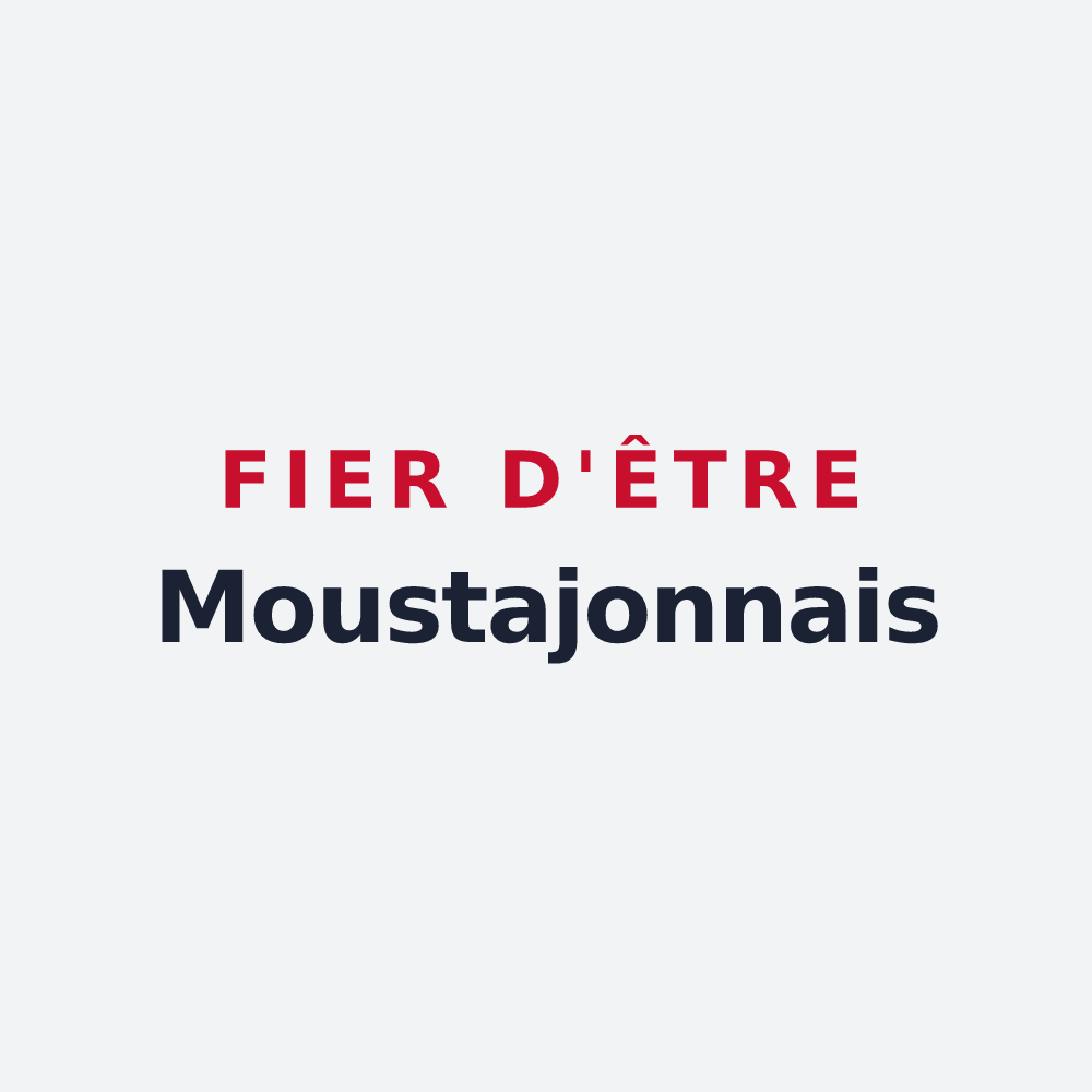 Poster « Fier d'être Moustajonnais » — design pour Moustajon