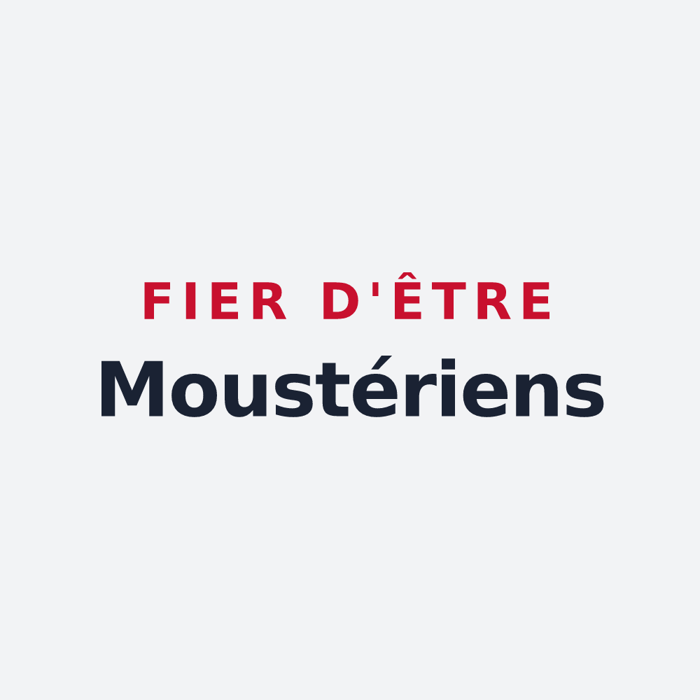 Poster « Fier d'être Moustériens » — design pour Moutiers