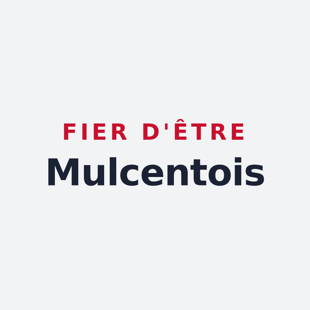 Poster « Fier d'être Mulcentois » — design pour Mulcent