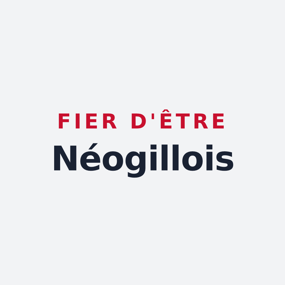 Poster « Fier d'être Néogillois » — design pour Neau