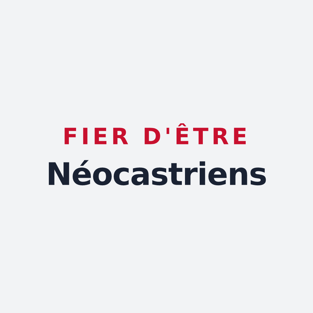 Poster « Fier d'être Néocastriens » — design pour Neufchâteau