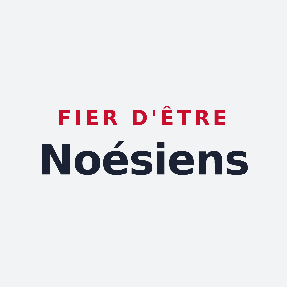 Poster « Fier d'être Noésiens » — design pour Noé