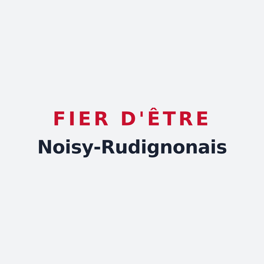 Poster « Fier d'être Noisy-Rudignonais » — design pour Noisy-Rudignon