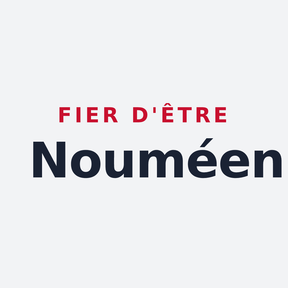 Poster « Fier d'être Nouméen » — design pour Nouméa